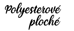 Polyesterové ploché Kafanta 