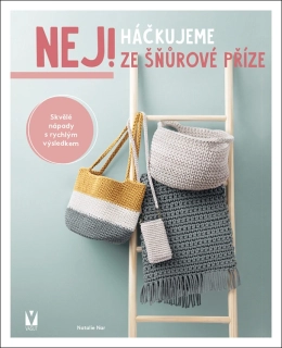 Háčkujeme ze šňůrové příze – moderní návody na stylové doplňky