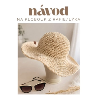 Návod na háčkovaný klobouk z rafie | návod krok za krokem