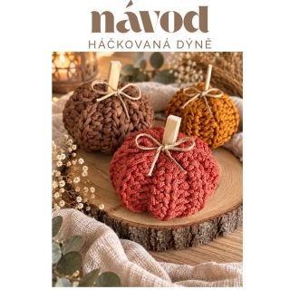 Návod na háčkovanou dýni – videonávod + PDF